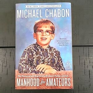 1st Paperback Edition 1st Printing Manhood for Amateurs by Michael Chabon Book